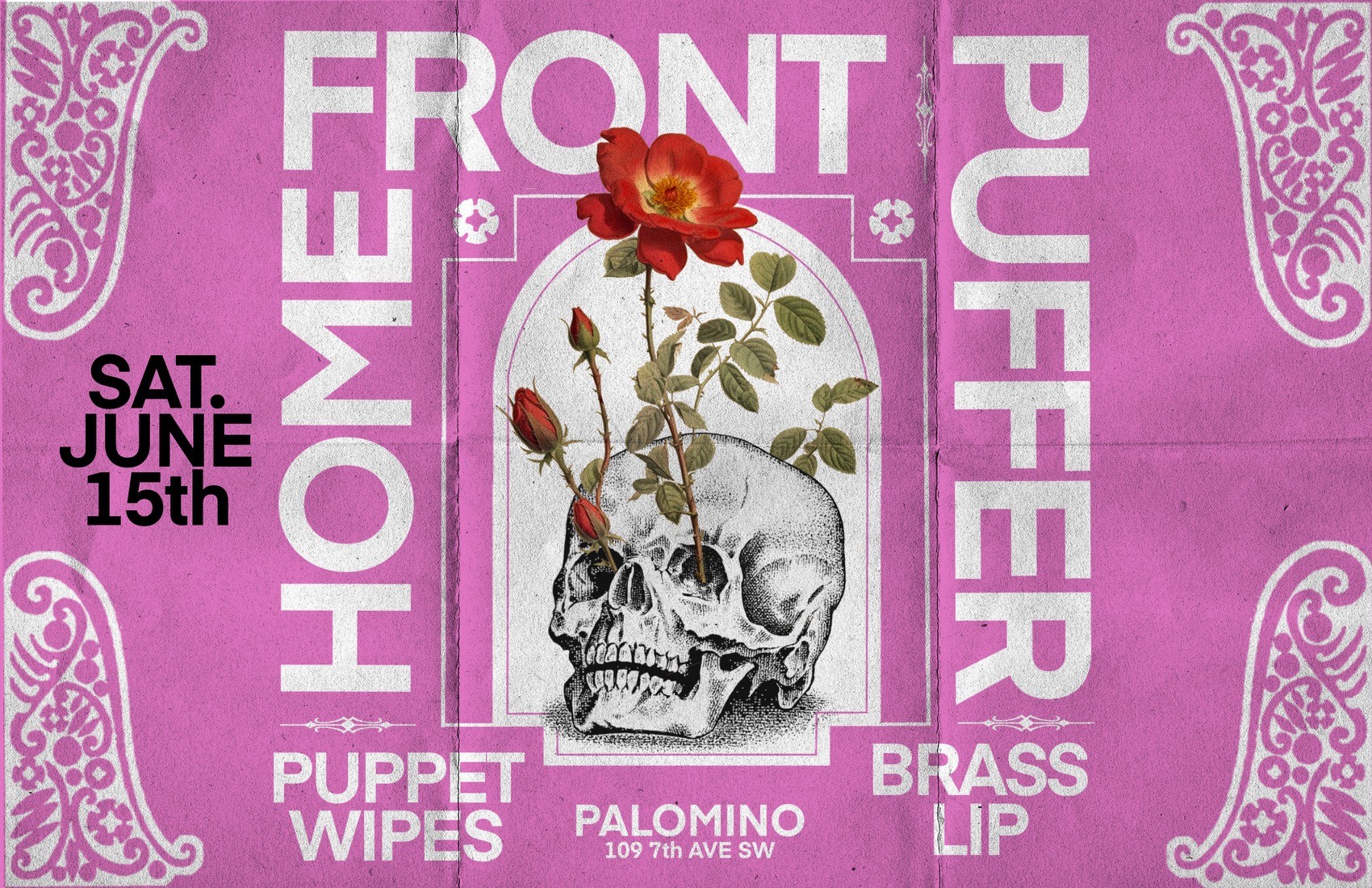 Home Front (EDM), Puffer (MTL), Puppet Wipes, Brass Lip - The Palomino ...